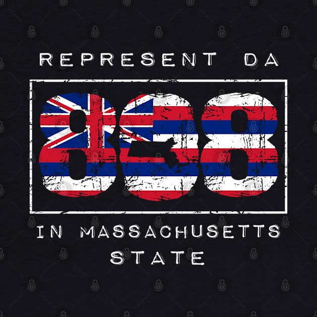 Rep Da 808 in Massachusetts State by Hawaii Nei All Day by hawaiineiallday